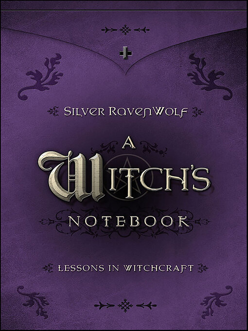 Title details for A Witch's Notebook by Silver RavenWolf - Available